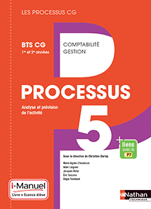 Processus 5 - Analyse et pr&eacute;vision de l&#39;activit&eacute; - BTS CG [1re et 2e ann&eacute;es]