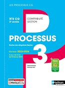 Processus 3 Gestion des obligations fiscales &ndash; BTS CG &ndash; [2 &egrave;me ann&eacute;e] &ndash; Ed.2023