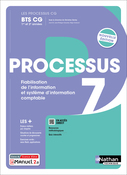 Processus 7 - Fiabilisation de l&#39;information et syst&egrave;me d&#39;information comptable - BTS CG 1re et 2e ann&eacute;es - Coll. Les processus CG - &Eacute;d. 2025
