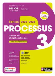 Processus 3 - Gestion des obligations fiscales - BTS CG 1re ann&eacute;e - Coll. Les Processus CG - &Eacute;d. 2025