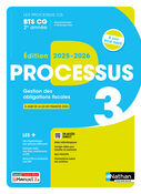 Processus 3 - Gestion des obligations fiscales - BTS CG 2e ann&eacute;e - Coll. Les Processus CG - &Eacute;d. 2025
